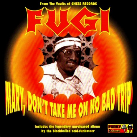 fugi-mary-dont-take-me-on-no-bad-trip-funky-delicacies-0009