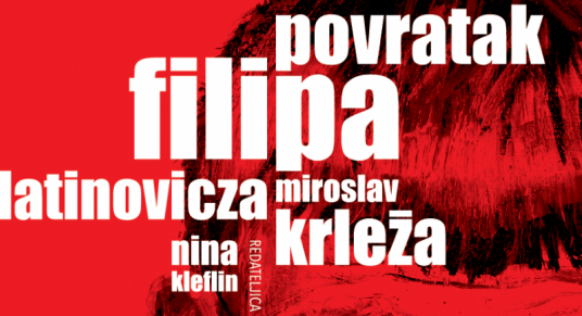 Miroslav Krleža – Povratak Filipa Latinović