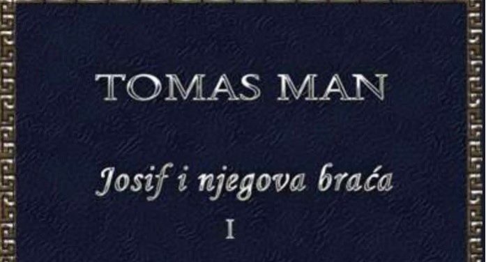 Tomas Man i njegova tetralogija „Josif i njegova braća”