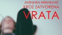 Kroz zatvorena vrata – Jadranka Milenković