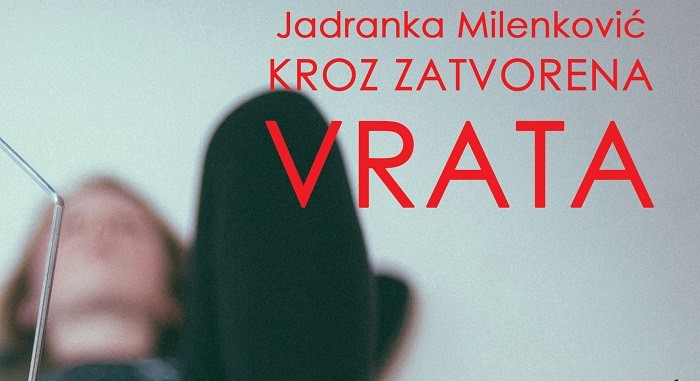 Kroz zatvorena vrata – Jadranka Milenković