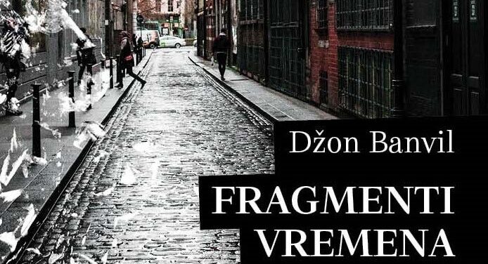 Džon Banvil “Fragmenti vremena”