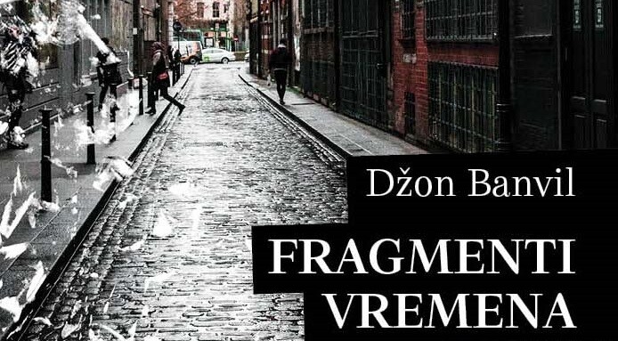 Džon Banvil “Fragmenti vremena”